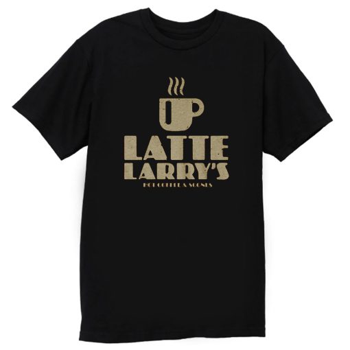 Latte Larrys T Shirt