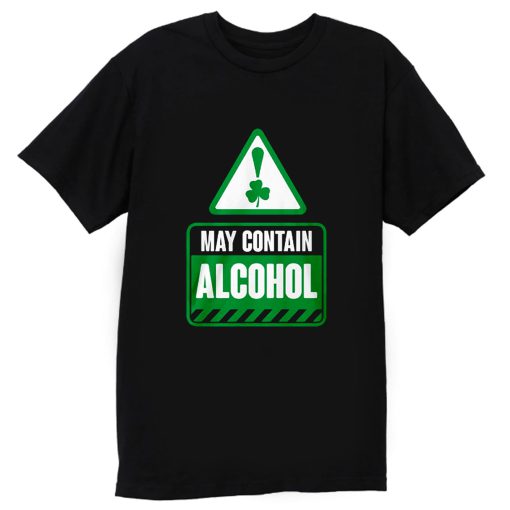 May Contain Alcohol T Shirt