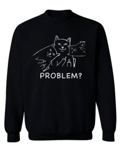 Middle finger cat Sweatshirt