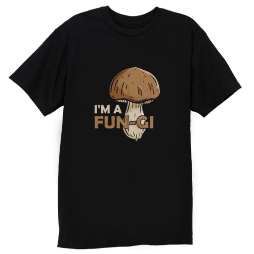 Morel Picker Mushrooming Hunters Mushroom Hunting Gift Im A Fungi T Shirt