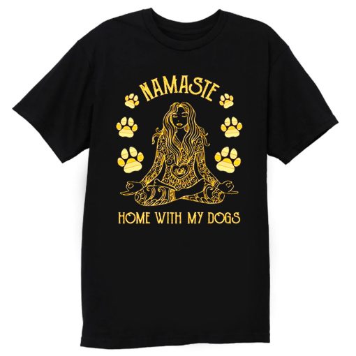 Namaste Home with My Dog Yoga T Shirt