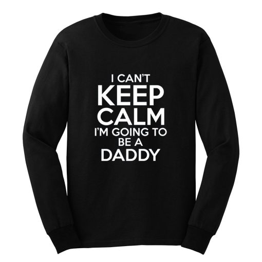 New Daddy Gifts New Daddy Long Sleeve