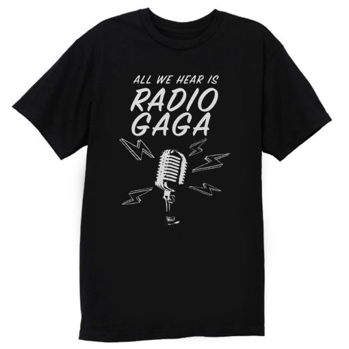 Radio gaga Queens band T Shirt