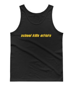 School Kills Artists Tank Top