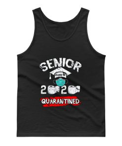 Seniors Class Of 2020 Quarantined Tank Top