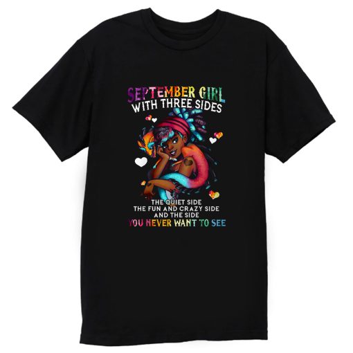 September Girl With Three Sides T Shirt