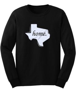 Texas Home Long Sleeve