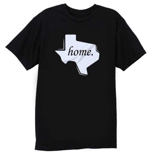 Texas Home T Shirt
