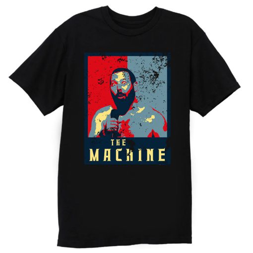 The Machine Political Bert Kreischer T Shirt