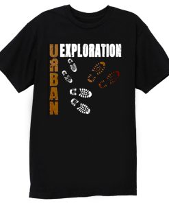 Urban Exploration Urbex Lost Places T Shirt