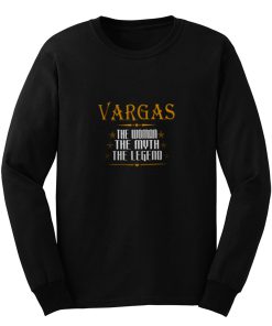 VARGAS The Woman The Myth The Legend Thing Shirts Ladies Long Sleeve