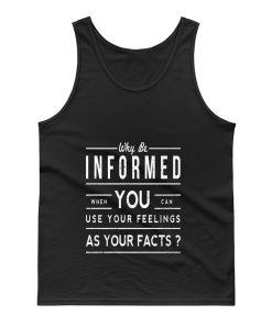 Why Be Informed Tank Top
