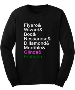 Wicked the musical Long Sleeve