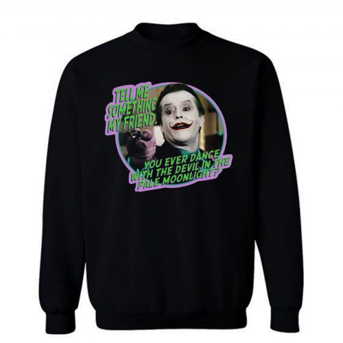 80s Classic Batman The Joker Dance With the Devil Sweatshirt