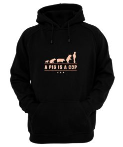 A Pig is A Cop Police Officer Evolution Funny Hoodie