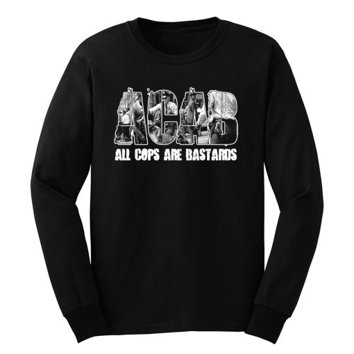 ACAB All Cops Are Bastards Long Sleeve