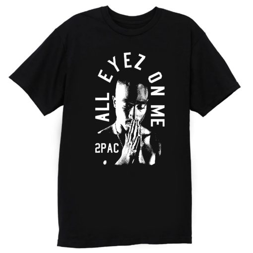 All Eyez On Me 2Pac Thug Life T Shirt