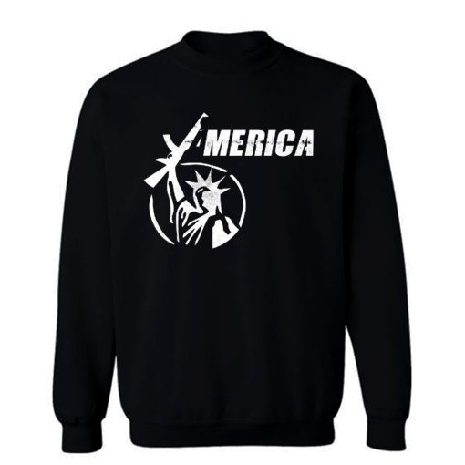 America Liberty Have AR15 Gun Sweatshirt