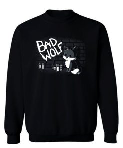 Bad Wolf Funny Cute Sweatshirt