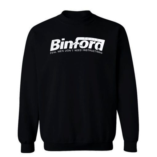 Binford Tools Sweatshirt