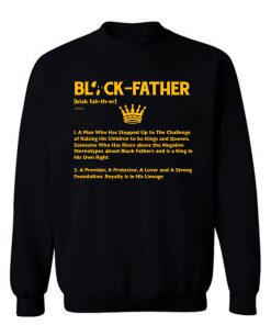 Black Father Definition Black Lives Matter Sweatshirt