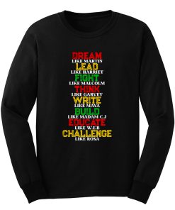 Black History and Historical Leaders Juneteenth Long Sleeve