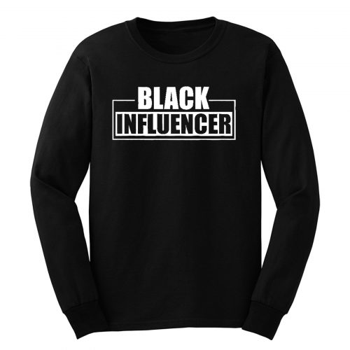 Black Influencer BLM Pride Long Sleeve
