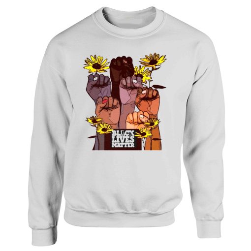 Black Lives Matter Hand Fist Flower Sweatshirt