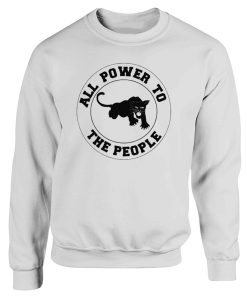 Black Panther Party All Power To The People Sweatshirt