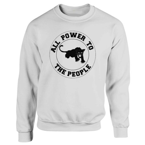 Black Panther Party All Power To The People Sweatshirt