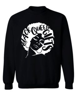 Black Queen Black Live Matter Sweatshirt