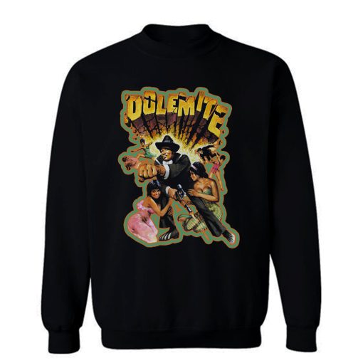 Blaxploitation Classic Dolemite Sweatshirt