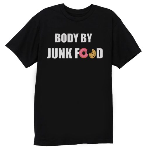 Body By Junkfood T Shirt