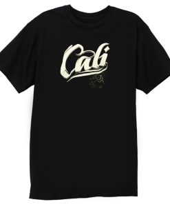 CALI CALIFORNIA T Shirt