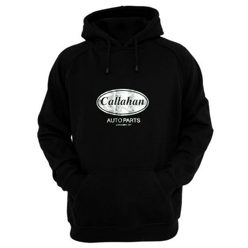 Callahan Auto Parts Hoodie