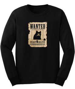 Cat Wanted Dead Or Alive Long Sleeve