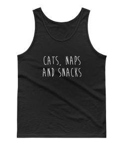 Cats Naps And Snacks Tank Top