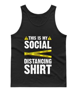 Caution Tape This Is My Social Distancing Tank Top