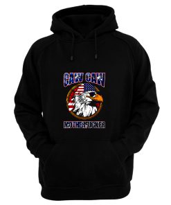 Caw Caw Mother Fcker Patriotic USA Funny Murica Eagle 4th of July Hoodie