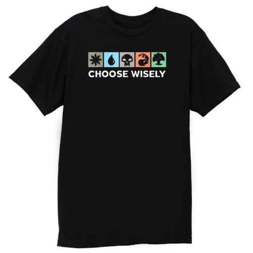 Choose Wisely Vintage T Shirt