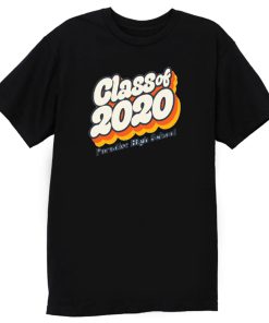 Class Of 2020 Paradise High School T Shirt