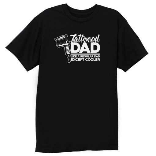 Dad Tattoo Biker Metal T Shirt