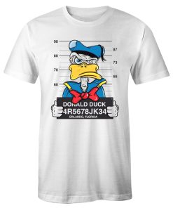 Donald Duck Mugshot Cartoon Character Funny T Shirt