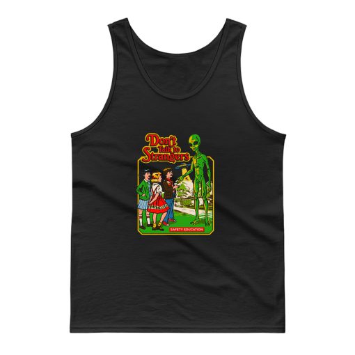 Dont Talk To Strangers Alien Tank Top