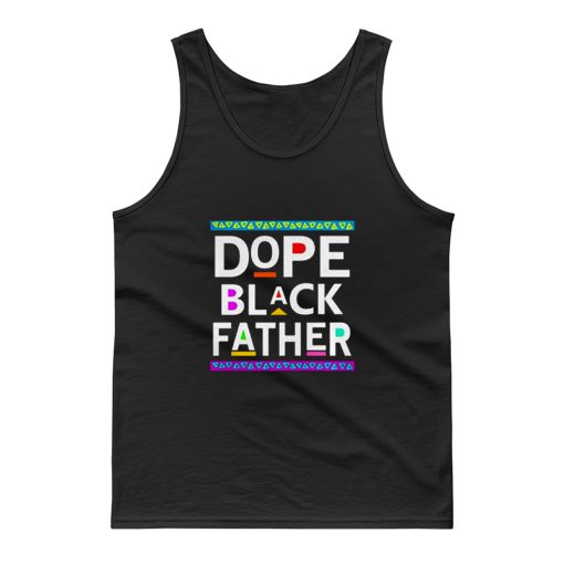 Dope Black Father Tank Top