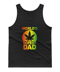 Dopest Dad Dope Funny Tank Top