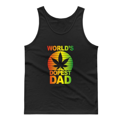 Dopest Dad Dope Funny Tank Top