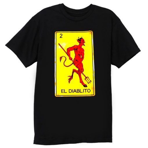 EL DIABLITO Diablo Devil Loteria Mexican Card Game T Shirt