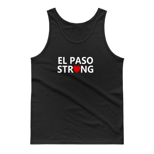 El Paso Texas Strong Tank Top