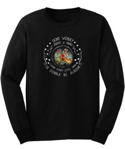 Every Little Thing Is Gonna Be Alright Hippie Long Sleeve
